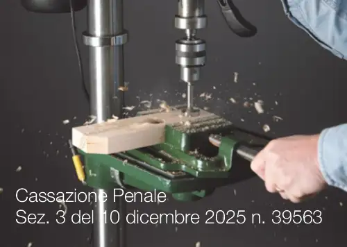 Cassazione Penale Sez. 3 del 10 dicembre 2025 n. 39563